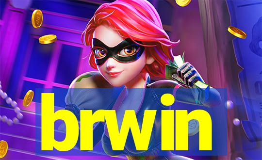 brwin