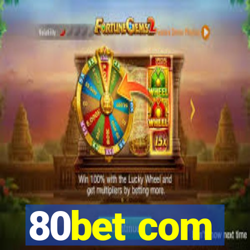 80bet com