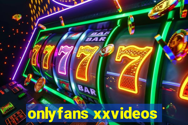 onlyfans xxvideos