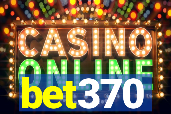 bet370