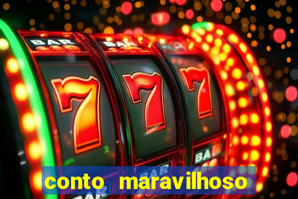 conto maravilhoso curto textos
