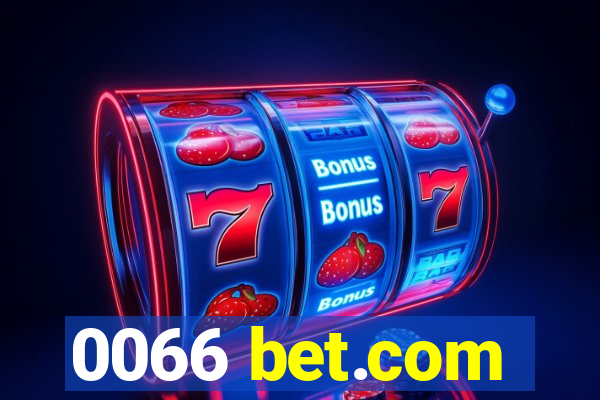 0066 bet.com