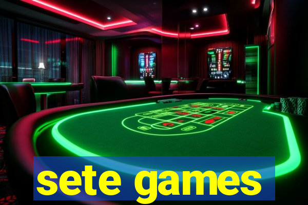 sete games