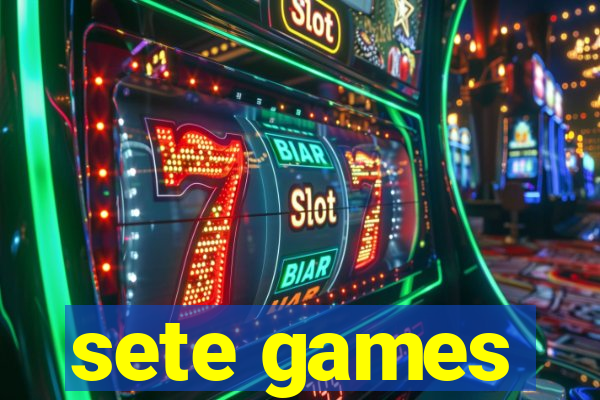 sete games