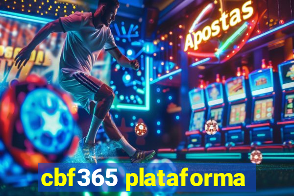 cbf365 plataforma