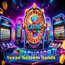 texas holdem hands
