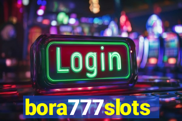 bora777slots
