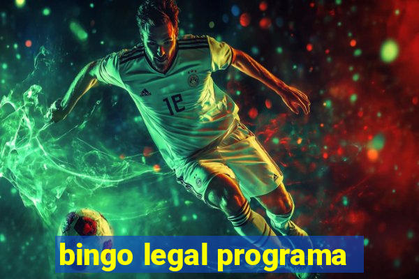 bingo legal programa