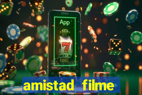 amistad filme completo dublado português