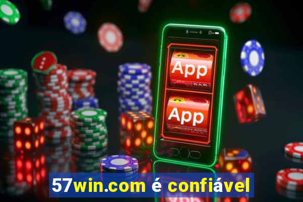 57win.com é confiável