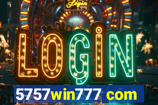 5757win777 com