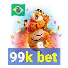 99k bet