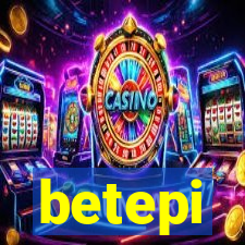 betepi
