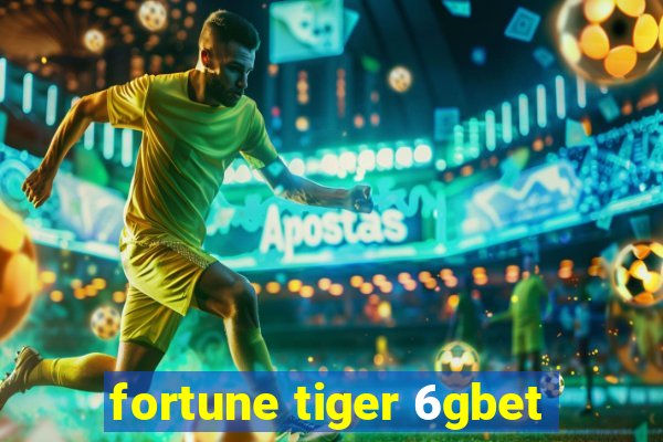 fortune tiger 6gbet