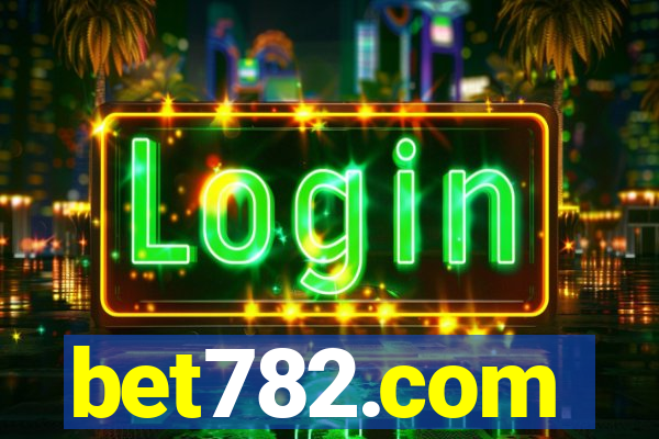 bet782.com
