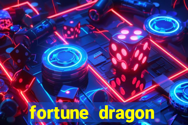 fortune dragon ganho certo