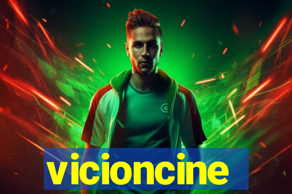vicioncine