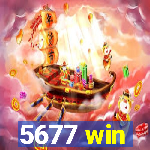 5677 win