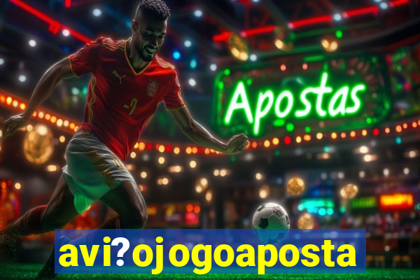 avi?ojogoaposta