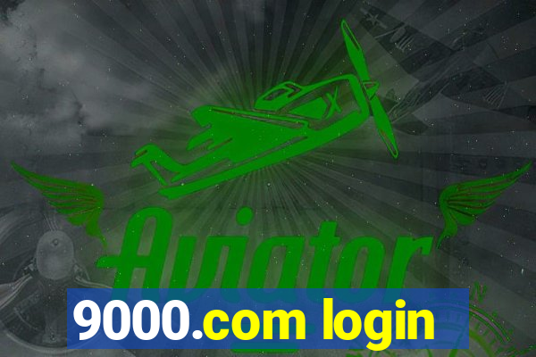9000.com login