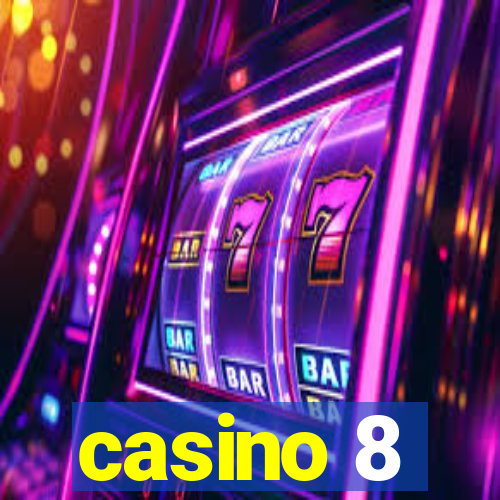 casino 8