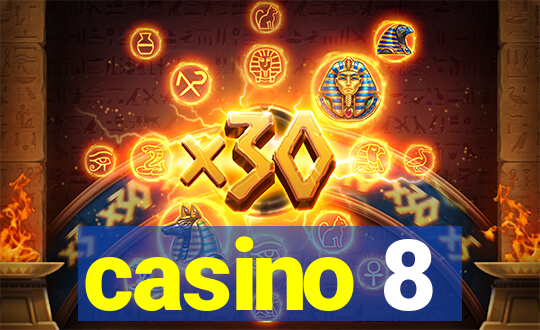 casino 8