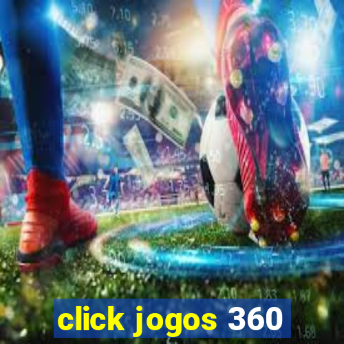 click jogos 360