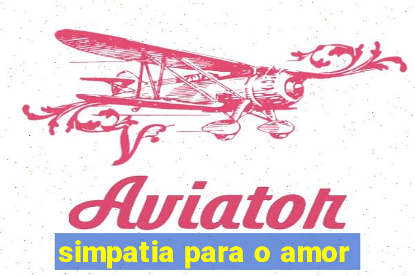 simpatia para o amor