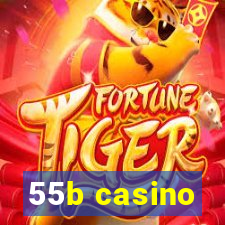 55b casino