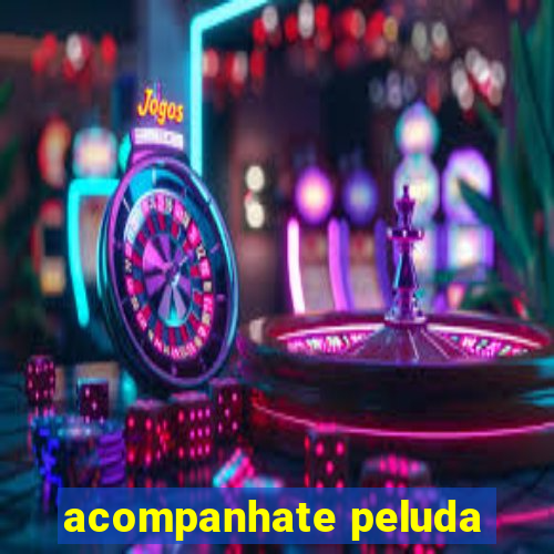 acompanhate peluda