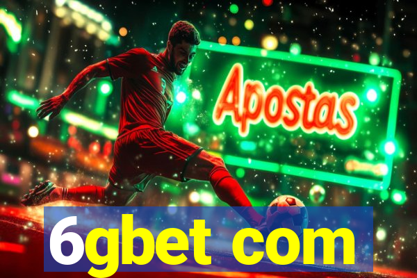 6gbet com