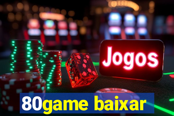 80game baixar
