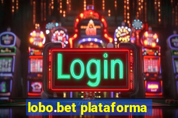 lobo.bet plataforma
