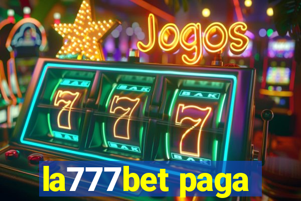 la777bet paga
