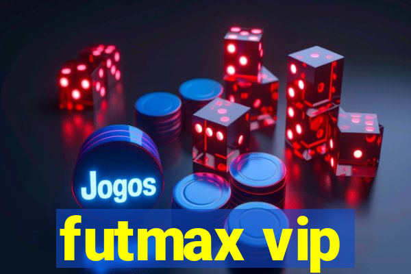 futmax vip
