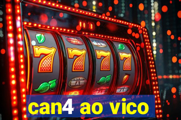 can4 ao vico
