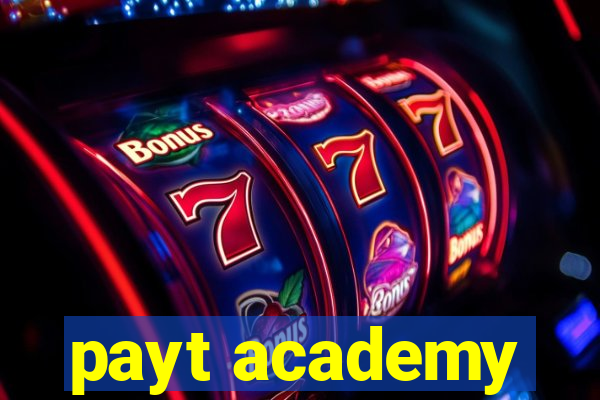 payt academy