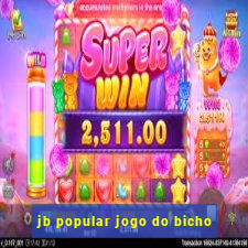 jb popular jogo do bicho