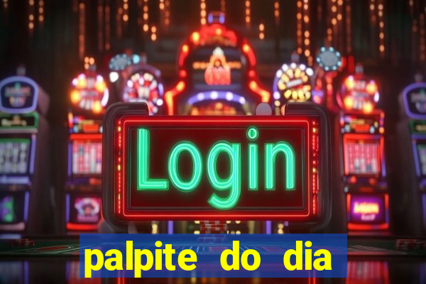 palpite do dia jogo do bicho kaledri hoje