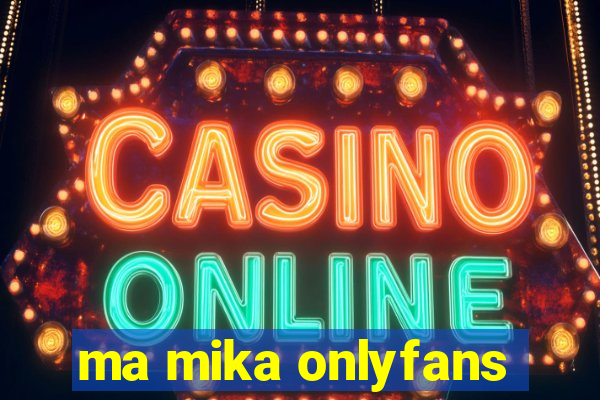 ma mika onlyfans