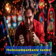 fhotoacompanhante santos
