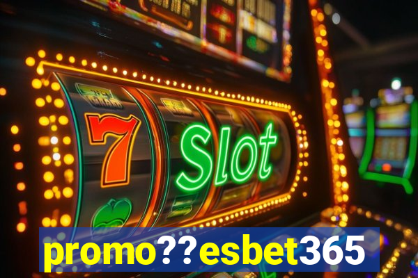 promo??esbet365