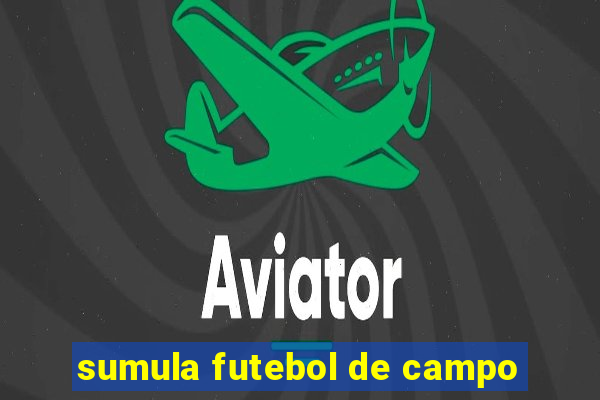 sumula futebol de campo