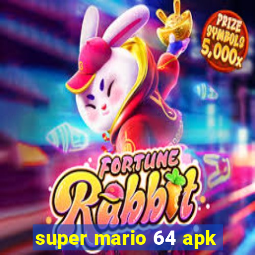 super mario 64 apk