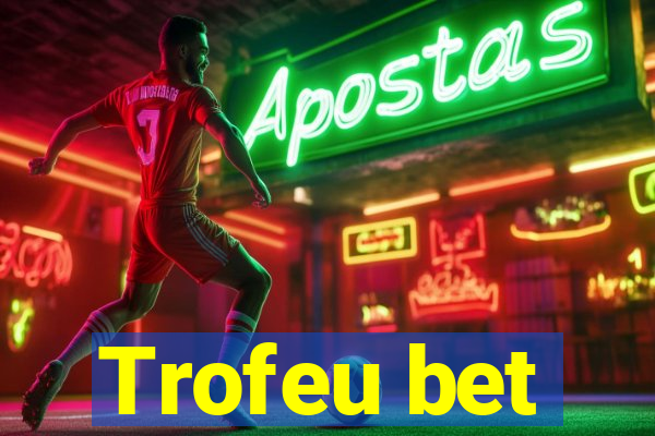 Trofeu bet