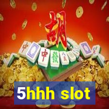 5hhh slot