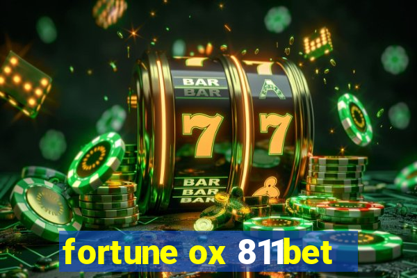 fortune ox 811bet