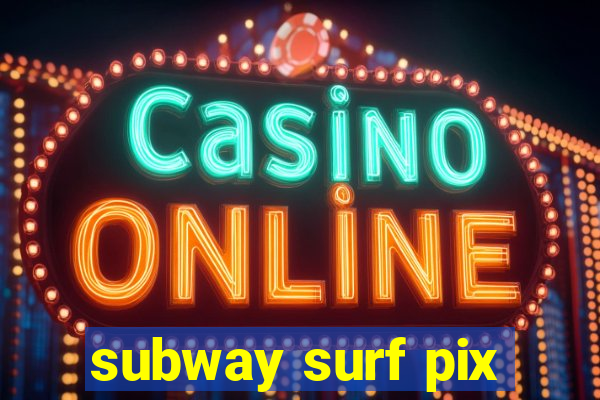 subway surf pix
