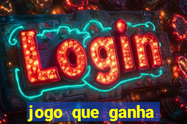 jogo que ganha dinheiro de verdade sem depositar nada