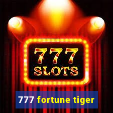 777 fortune tiger
